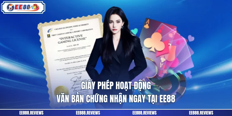 Giấy Phép Hoạt Động - Văn Bản Chứng Nhận Ngay Tại EE88